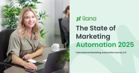 The State of Marketing Automation 2025 study by Liana