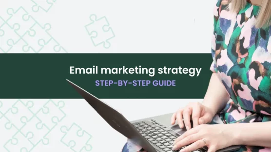 how to create an email marketing strategy